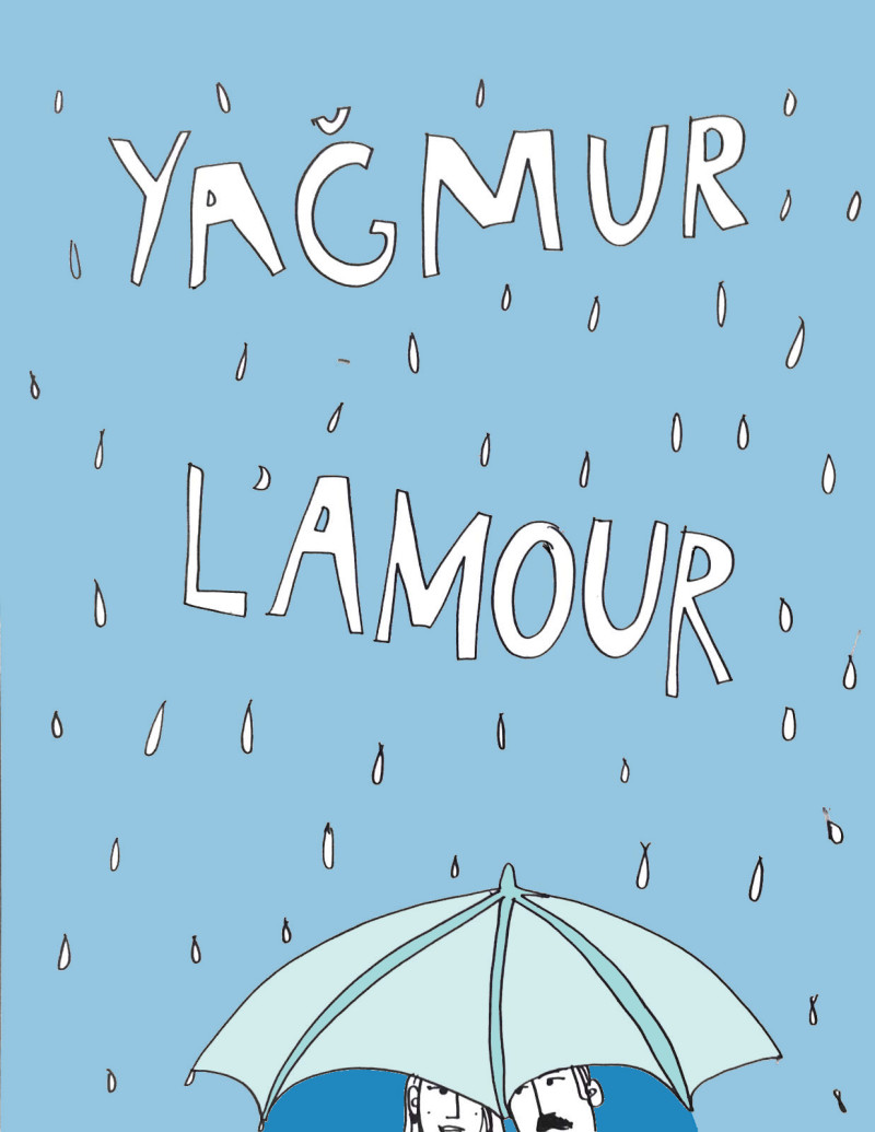 Yagmur Lamour Rain Love in Turkish - by Margaret Hagan